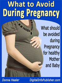 Things to Avoid During Pregnancy